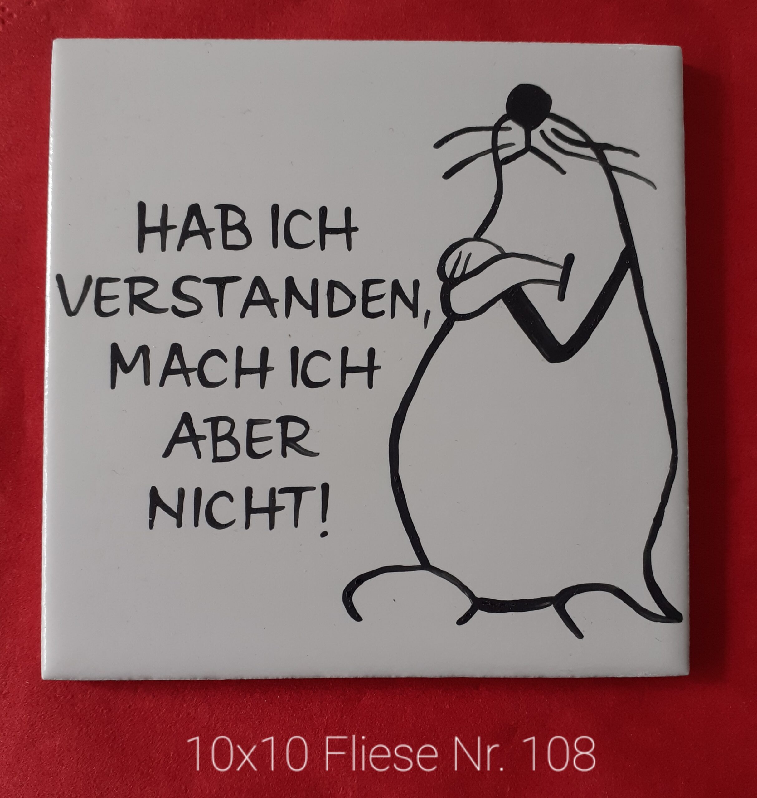 Hab ich verstanden, mach ich aber nicht