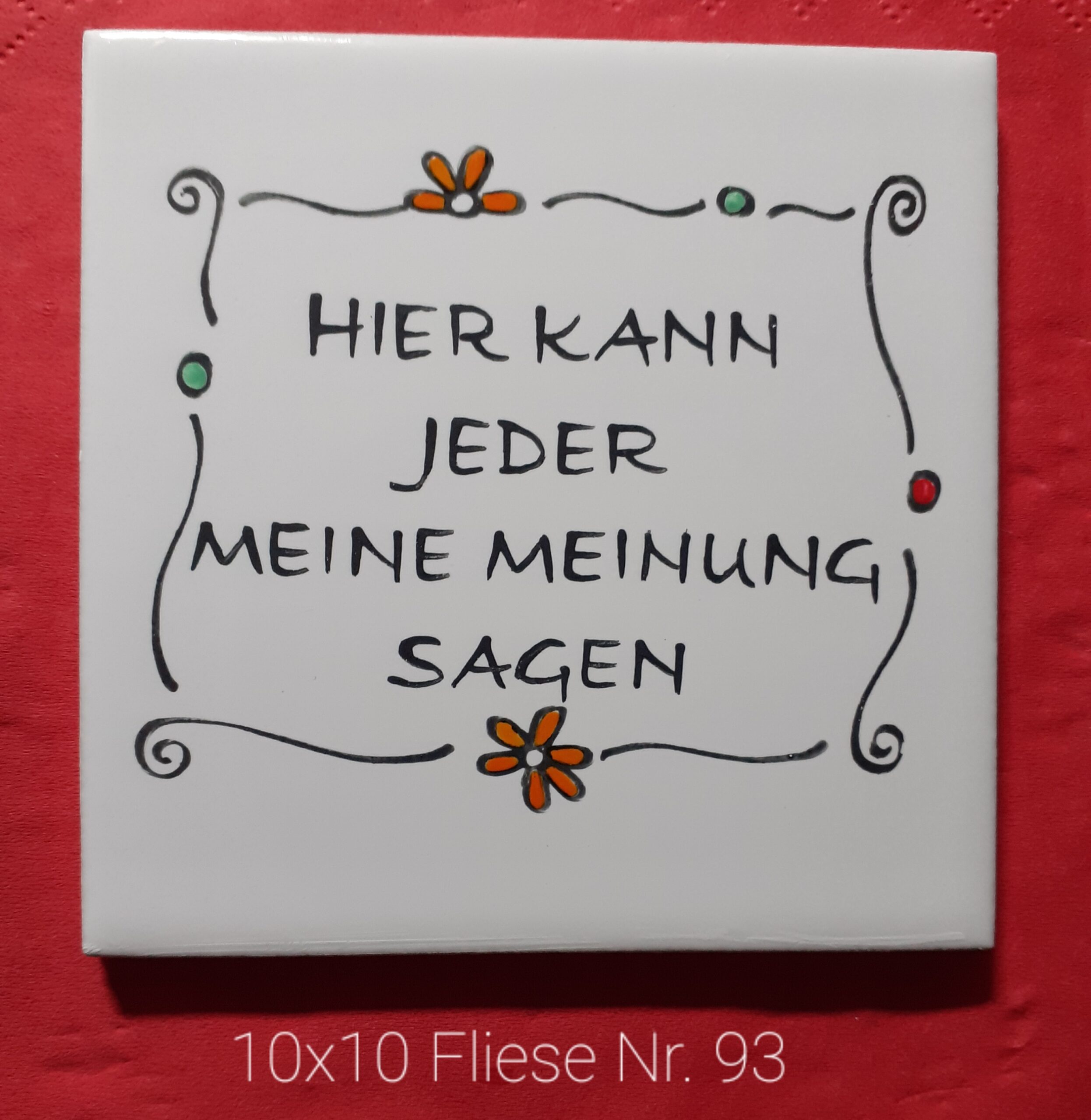 Hier kann jeder meine Meinung sagen